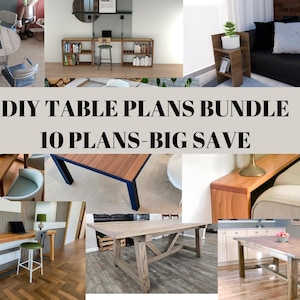 May include: A collage of images showcasing 10 different DIY table plans. The plans include a variety of styles, from rustic to modern. The text "DIY TABLE PLANS BUNDLE 10 PLANS - BIG SAVE" is displayed in the center of the collage.