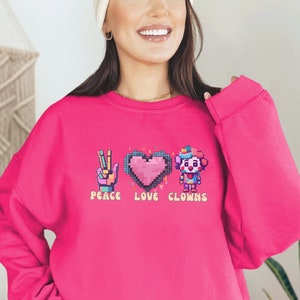 ClownCore Sweatshirt | Clown Shirts Funny Clown ClownCore Clothing Clown Costume Circus Cute Clown Funny Shirts Clown Lover Clowning Around