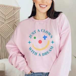 ClownCore Sweatshirt | Clown Shirts Funny Clown ClownCore Clothing Clown Costume Circus Cute Clown Funny Shirts Clown Lover Clowning Around