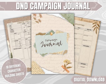 May include: A digital download of 18 printable character sheets for Dungeons and Dragons role-playing games. The sheets have a vintage aesthetic with torn paper edges and a light brown background. The text "Campaign Journal" is written in a decorative font on a light blue background.