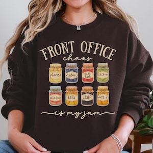 Front Office Chaos Is My Jam Sweatshirt, Secretary School Staff Crewneck, Back to School Admin Assistant Gift