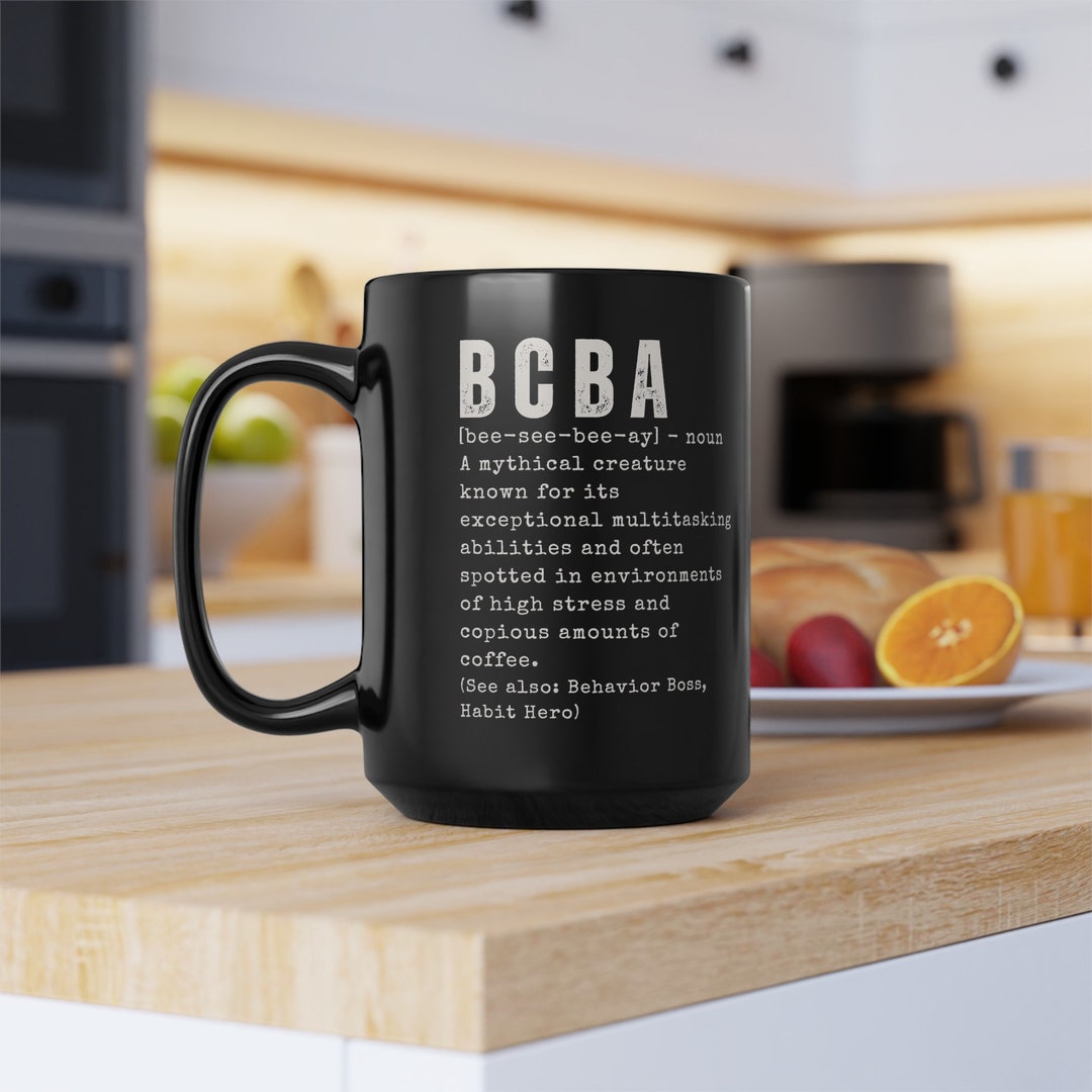BCBA Black 15 Oz Mug Gift for Behavior Analyst Future Bcba Behavior ...