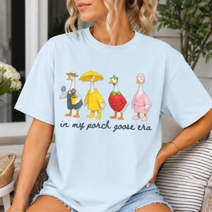 In My Porch Goose Era Comfort Colors Shirt, Backyard Garden Geese Lover Tshirt, Funny Goose Gift Chambray
