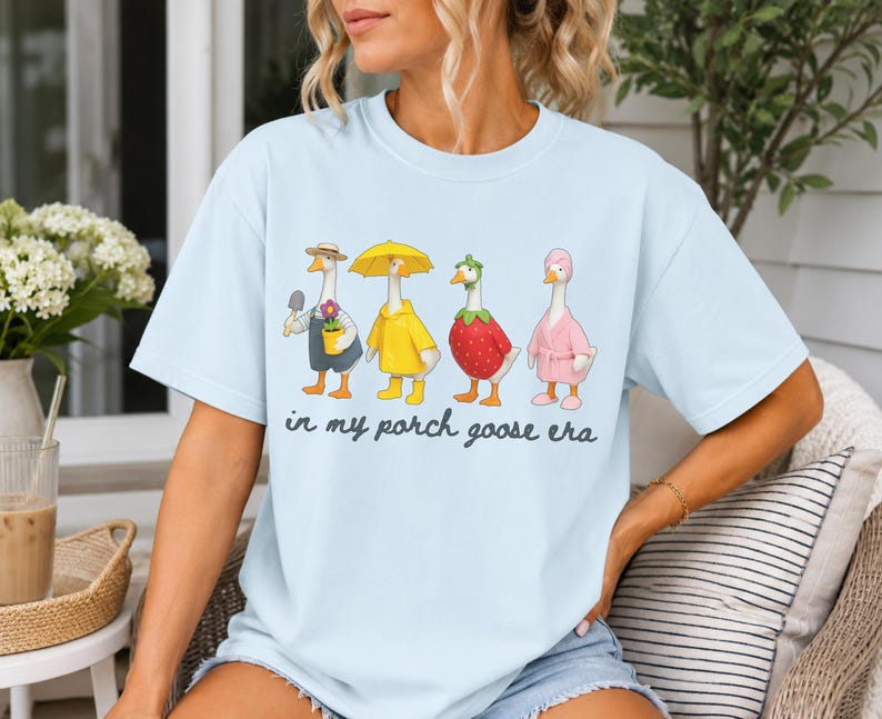 In My Porch Goose Era Comfort Colors Shirt, Backyard Garden Geese Lover Tshirt, Funny Goose Gift Chambray