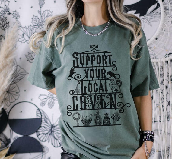Support Your Local Coven Comfort Colors Shirt Witch Pagan Alchemist Salem Wiccan Tshirt Edgar Allan Poe Crowcore Witchy T-shirt Gothic Gift