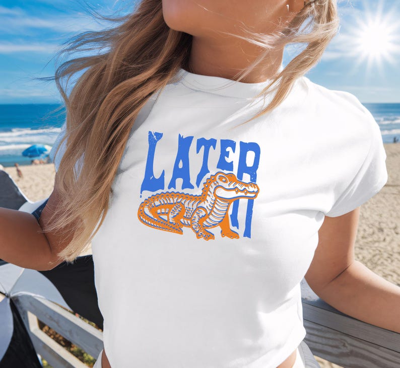 Later Gator 90s Baby Tee Graphic Baby Tee Retro Trendy Alligator Y2K Tee Baby Tees Women Alligator Croptop Gift for Best Friend Florida Tee White