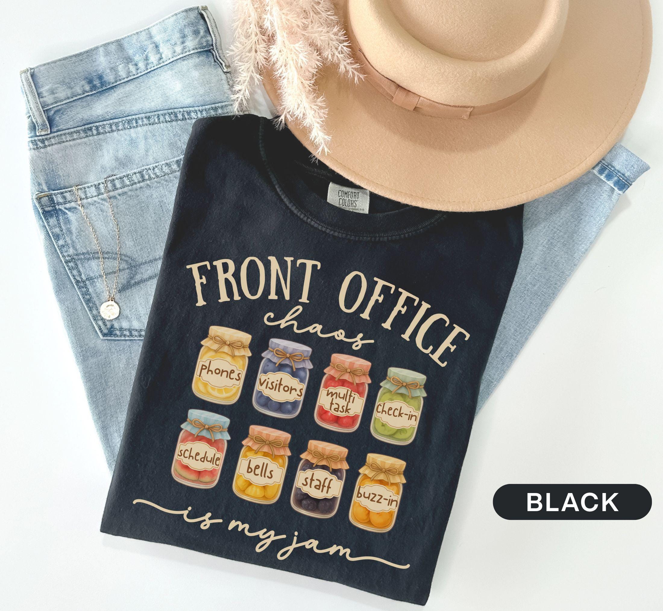Front Office Chaos Is My Jam Comfort Colors Secretary Attendance Administration Staff Shirts First Day of School Secretary Matching Tees