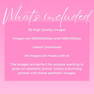 May include: Pink graphic with the text "What's included" and details about 50 high-quality images, including sizes and instant download availability. The images are AI-generated.