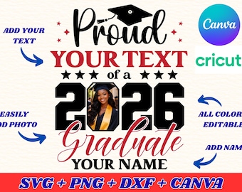Proud Graduate 2026 CANVA Template, Graduation 2025 SVG, Proud Senior 2026 Svg, Proud Family Graduate Photo Insert Svg,2026 Graduation Photo