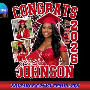 May include: A graduation-themed design with a black background. The design features a photo of a graduate in a red cap and gown, with the text "CONGRATS CLASS OF 2026" in red and white. The graduate's name, Sarah Johnson, is also displayed.