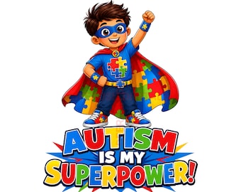 Autism Superhero Boy PNG, Autism Is My Superpower Design, Autism Awareness Sublimation