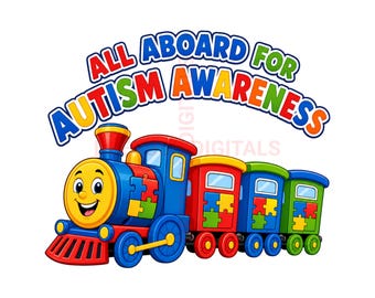 Autism Train PNG, All Aboard Autism Awareness, Autism Transportation Design, Kids Autism Shirt, Digital Download