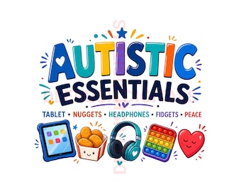 Autistic Essentials Png, Autism Tablet Chicken Nuggets Design, Fidget Headphones Sublimation, Funny Autism Digital Download