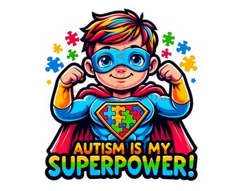 Autism Superhero Boy PNG, Autism Awareness Toddler Shirt Png, Autism Is My Superpower Png, Autism png digital download