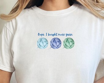 Funny Crafting T-Shirt: Oops I Bought More Yarn Funny Crafting for Knitting or Crocheting, Minimal Colors and Design, Unisex Sizes