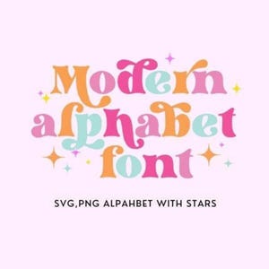 Modern Child Retro Serif Font with star SVG and PNG Alphabet files,Vintage font,Groovy Font,Cute Retro fonts,Retro fonts 80s,Retro fonts 70s