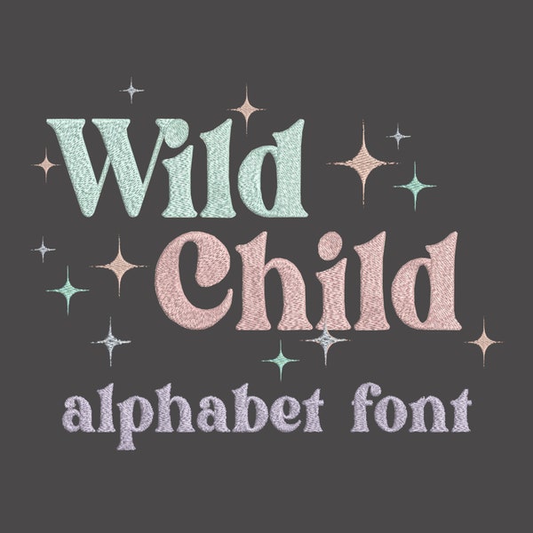 Wild Child Retro Serif Font with star Embroidery Designs, 7 sizes ,Satin Stitch Embroidery,Retro Embroidery font,Vintage Hippie Groovy Font