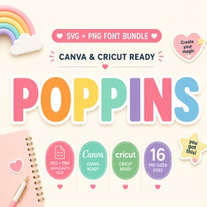 May include: A colorful digital design bundle with the word "POPPINS" in large, multi-colored letters. The image includes text that reads "SVG + PNG FONT BUNDLE" and "CANVA & CRICUT READY". Additional elements include a rainbow, hearts, and star-shaped stickers.