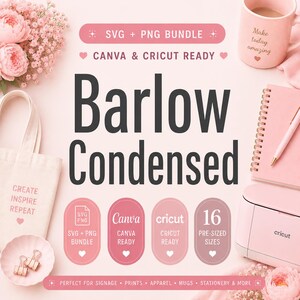 Puede incluir: Un paquete de diseño digital titulado Barlow Condensed que incluye archivos SVG y PNG. El gráfico muestra etiquetas de compatibilidad con Canva y Cricut, 16 tamaños predefinidos, acentos florales rosas, un cuaderno, una taza y una bolsa de tela.