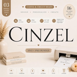 May include: A digital design bundle with the word "CINZEL" in a large font. The image includes a Cricut machine, books, and icons for shirts, tumblers, signs, stickers, and totes. The text includes "CANVA & CRICUT READY" and "SVG + PNG BUNDLE."