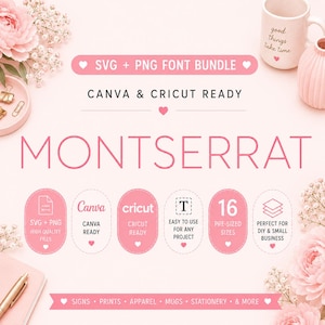 May include: A pink and white graphic design featuring the word "MONTSERRAT" in a large font. The design includes text that reads "SVG + PNG FONT BUNDLE" and "CANVA & CRICUT READY". Additional text includes "EASY TO USE FOR ANY PROJECT" and "PERFECT FOR DIY & SMALL BUSINESS".