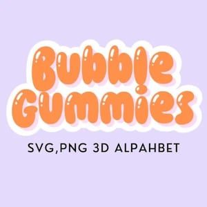 May include: Bubble Gumies SVG, PNG 3D Alphabet. A 3D alphabet design with a bubble gum theme. The letters are orange and have a white outline.
