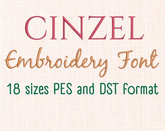 May include: A digital embroidery font design featuring the word "CINZEL" in a red serif font, "Embroidery Font" in a cursive orange font, and the text "18 sizes PES and DST format" in green.