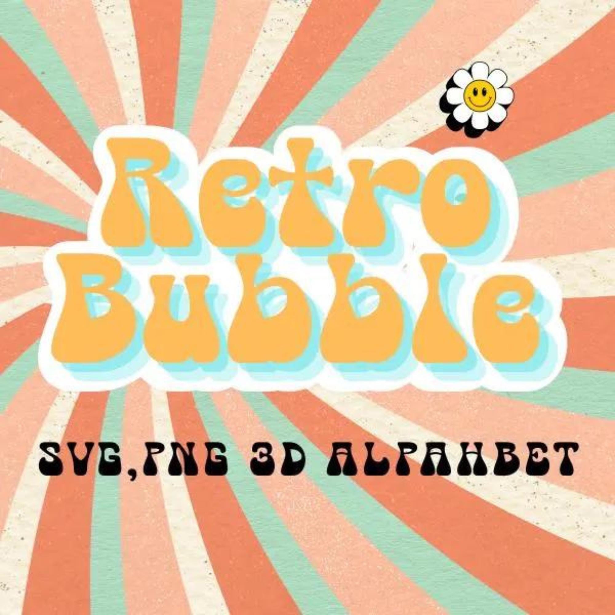 Retro Bubble 3D Shadow Layered Font Alpahbet SVG, 3D Font Aphabet PNG ...