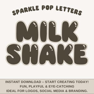 Milkshake Bubble Font Fun Sparkle Pop Typeface for Logos Branding & Social Media Instant Download goodnotes fonts cursive brush popcorn font