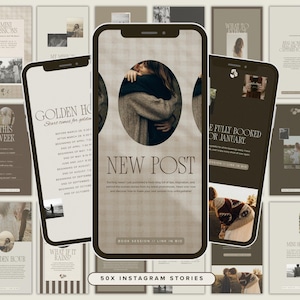 May include: A collection of 50 Instagram story templates in neutral tones. The central phone displays a 'New Post' graphic with a photo of a hug. Other stories feature text like 'Golden Hour' and 'Fully Booked for January'.