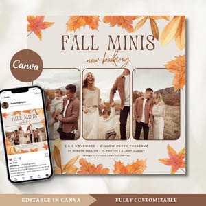 May include: A digital advertisement for fall mini photography sessions. The ad features a watercolor background with fall leaves and the text "FALL MINIS now booking". There are three photos of families in a fall setting. The ad also includes the text "5 & 6 NOVEMBER - WILLOW CREEK PRESERVE 20 MINUTE SESSION | 10 PHOTOS | CLIENT CLOSET" and a website address.