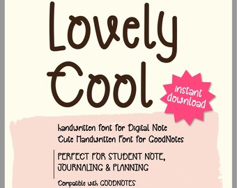 LovelyCool Font Handwritten Font for GoodNotes | Digital Notebook, Student Notes, Journaling Planner | TTF OTF