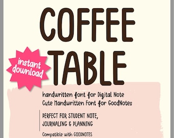 Coffee Table Handwritten Font for GoodNotes | Cozy Digital Notebook Font | TTF