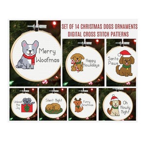 May include: Set of 14 Christmas dog ornaments, digital cross stitch patterns. Each pattern features a dog in a festive scene, with text like "Merry Woofmas" and "Happy Howlidays". The designs are displayed in embroidery hoops.