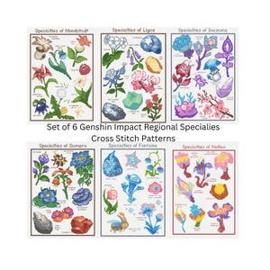 Puede incluir: Conjunto de seis patrones de punto de cruz con especialidades regionales del juego Genshin Impact. Cada patrón muestra varias flores, plantas y otros elementos en un diseño colorido y detallado. El texto dice "Specialties of Mondstadt", "Liyue", "Inazuma", "Sumeru", "Fontaine" y "Natlan".