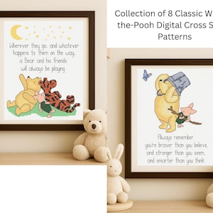 May include: Two framed cross-stitch patterns featuring Winnie-the-Pooh characters. One shows Pooh, Tigger, and Piglet with the text "Wherever they go...will always be playing." The other shows Pooh with Piglet and the text "Always remember..."