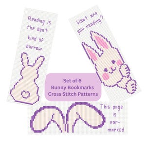 May include: A set of six cross-stitch bunny bookmarks. Designs include a bunny silhouette, a bunny with a book, and bunny ears. Text on the bookmarks reads: "Reading is the best kind of burrow", "What are you reading?" and "This page is ear-marked".