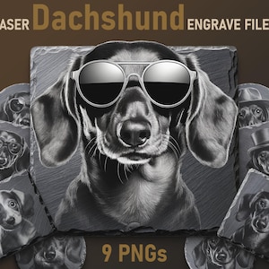 May include: Black and white laser engraved Dachshund designs on slate coasters. The image features a central coaster with a dog wearing sunglasses, surrounded by other coasters with different Dachshund portraits. The text "LASER Dachshund ENGRAVE FILES" and "9 PNGs" are also visible.
