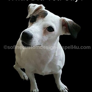 You Said What Terrier Dog AI Created One of a Kind Digital Download Canvas Poster Wall Art Print DIY Printable Gift Make Your Own Crafts