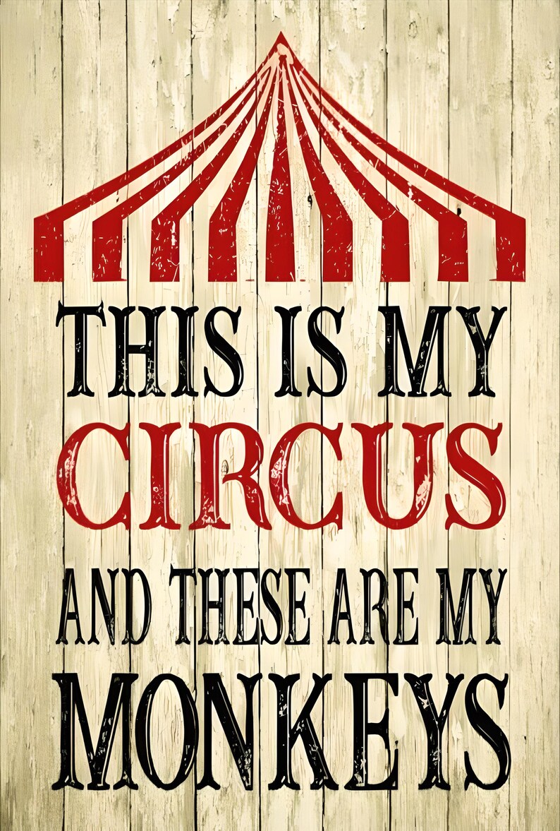 Rustic Monkeys Circus Monkeys Quote Print – Rustic Vintage Style Art (digital Download ...