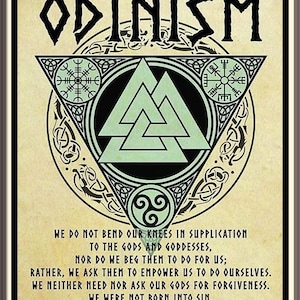 May include: A vintage-style poster with a green and black illustration of a triquetra symbol, surrounded by a Celtic knot design. The text "THE HEART OF ODINISM" is at the top of the poster, and a quote about Odinism is below the illustration.