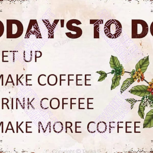 Todays To Do List Coffee Lover Gift - Digital Download - Canvas Poster - Retro Rust Style Cottage Core Kitchen Humor DIY Fairy Core Wall Art
