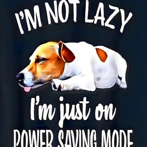 I Am Not Lazy Terrier Dog AI Created One of a Kind Digital Download Canvas Poster Wall Art Print DIY Printable Gift Make Your Own Crafts