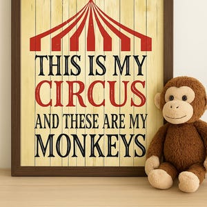 Dit is mijn circus en deze zijn mijn apen Klassiek circustentontwerp rustieke vintage kunst - AI gemaakt unieke DIY digitale downloadkunst