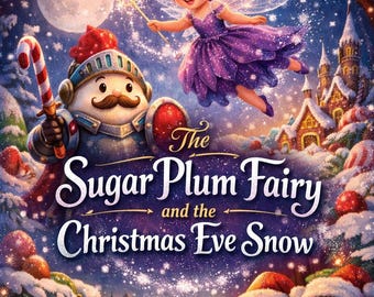 The Sugar Plum Fairy and the Christmas Eve Snow Audiobook Download