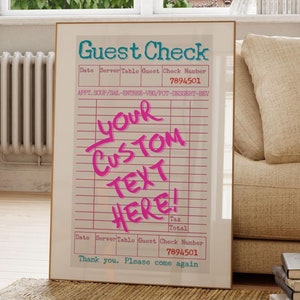 Personalized Quote Custom Guest Check Print, Trendy Guest Check Digital Direct Download, Popular Typography Printable, Own Words Text Poster