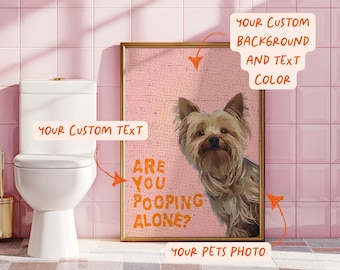 Letrero "¿Estás haciendo caca?", frases personalizadas sobre mascotas, póster con frases sobre perros y gatos, decoración divertida para el baño, letreros para el baño, impresión de trasero bonito.