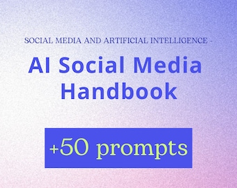AI-Powered Social Media Mastery Handbook I Artificial intelligence I ChatGBT, Prompts, Dalle-E, WriteSonic, Synthesys