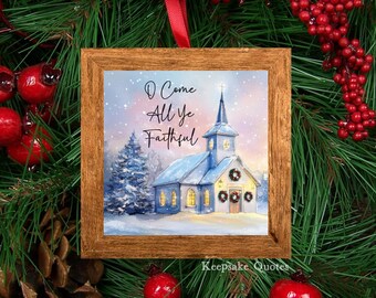 Winter Christmas Church Ornament, O Come All Ye Faithful Christmas Ornament Art Christmas Tree Decor Christian Faith Religious Gift Idea