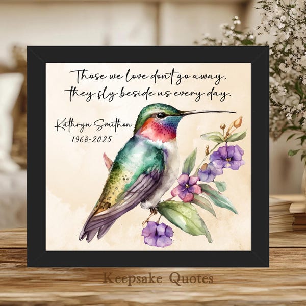 Hummingbird Memorial Gift, Personalized Memorial Keepsake Hummingbird Painting Watercolor Art Print Framed Sign Sympathy Remembrance Quote